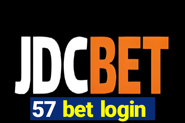 57 bet login